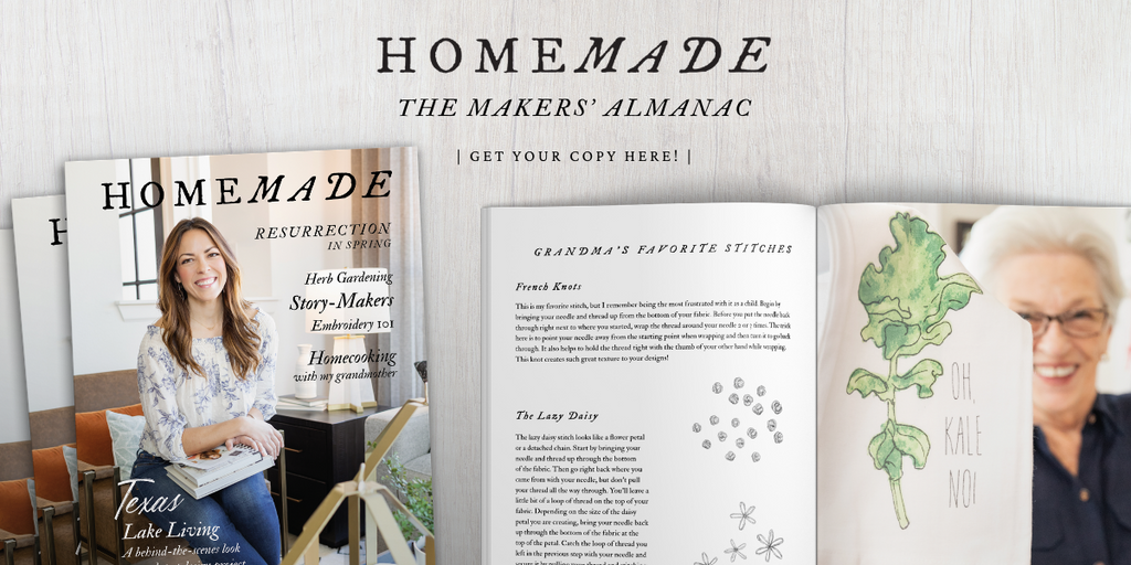 HOMEMADE The Makers' Almanac - Spring 2021 Inaugural Issue