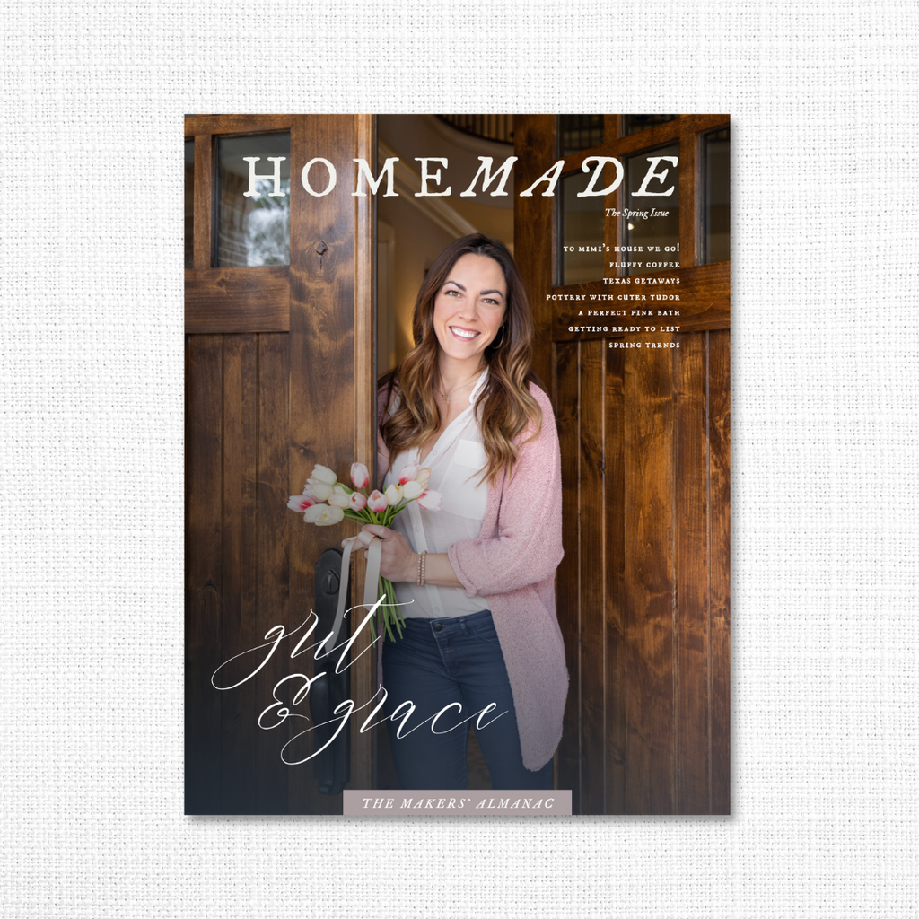 HOMEMADE The Makers' Almanac - Spring 2022 Issue